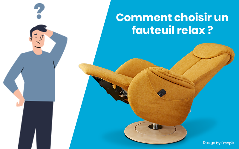 Guide : comment choisir un fauteuil relax ?